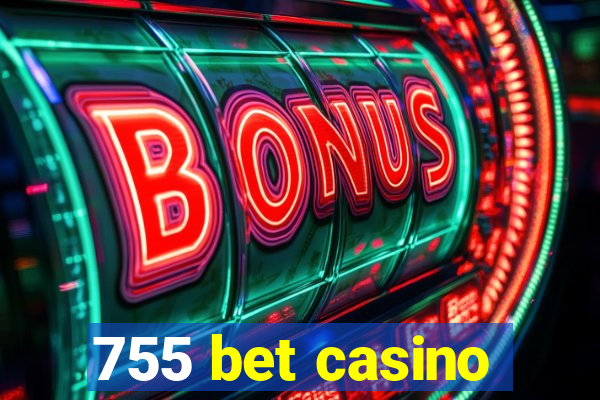 755 bet casino